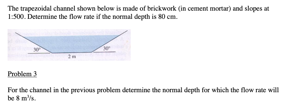 Solved The trapezoidal channel shown below is made of | Chegg.com