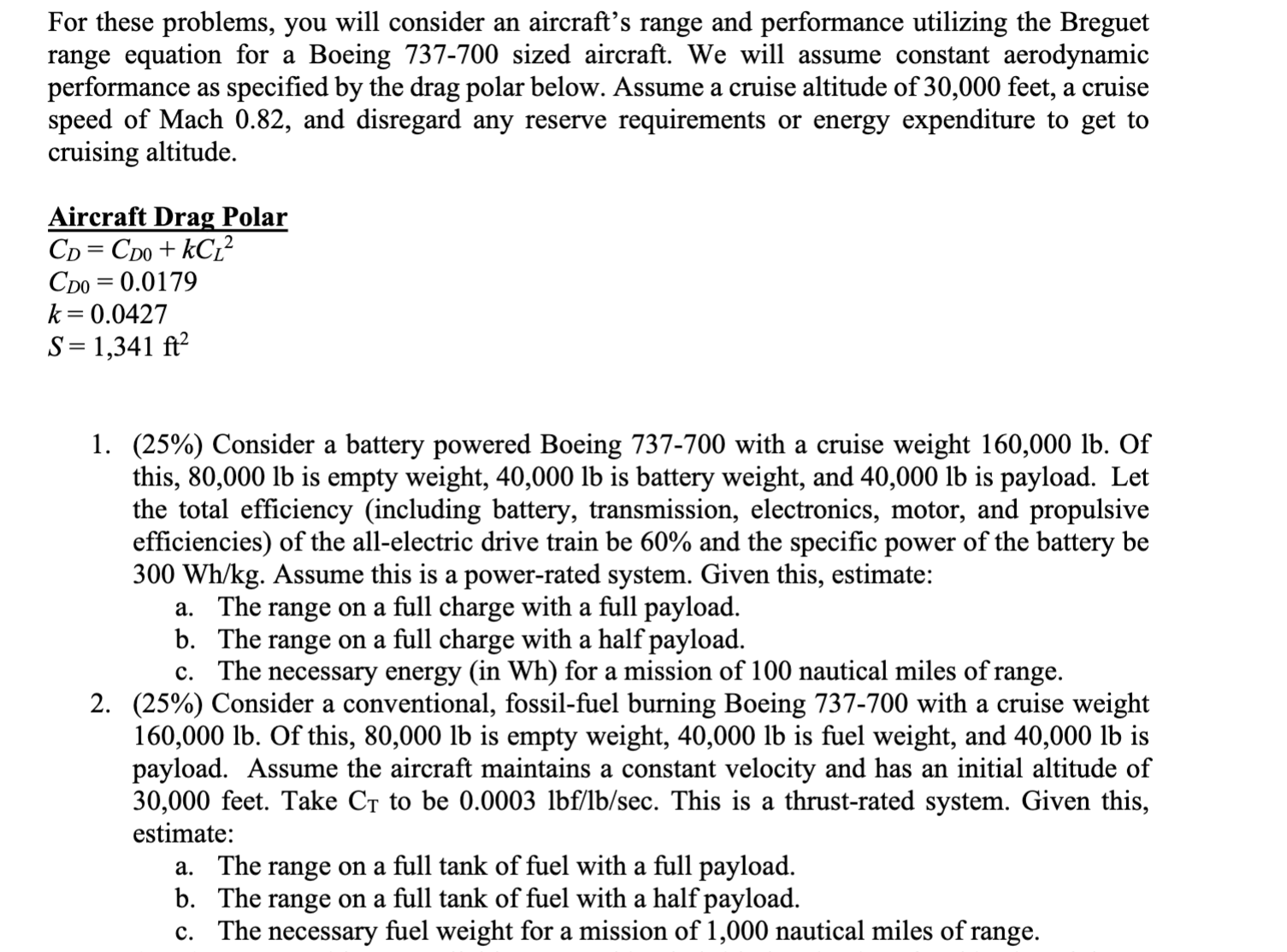 Solved For these problems you will consider an aircraft s Chegg