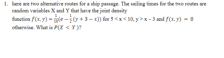 here are two alternative routes for a ship passage. | Chegg.com