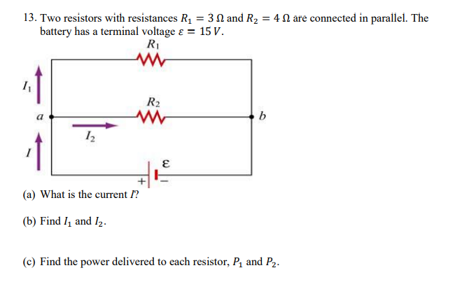 Solved = 13. Two resistors with resistances Ry 31 and Ry = 4 | Chegg.com