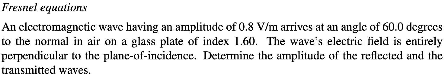 Solved An electromagnetic wave having an amplitude of 0.8 | Chegg.com