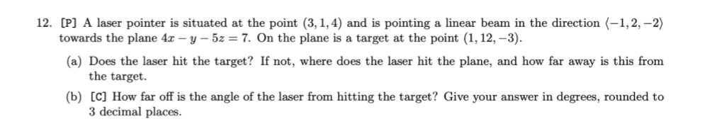 Solved 12. [P] A laser pointer is situated at the point | Chegg.com