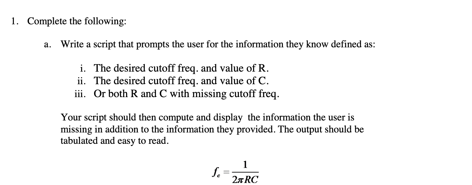 Solved 1. Complete the following: a. Write a script that | Chegg.com