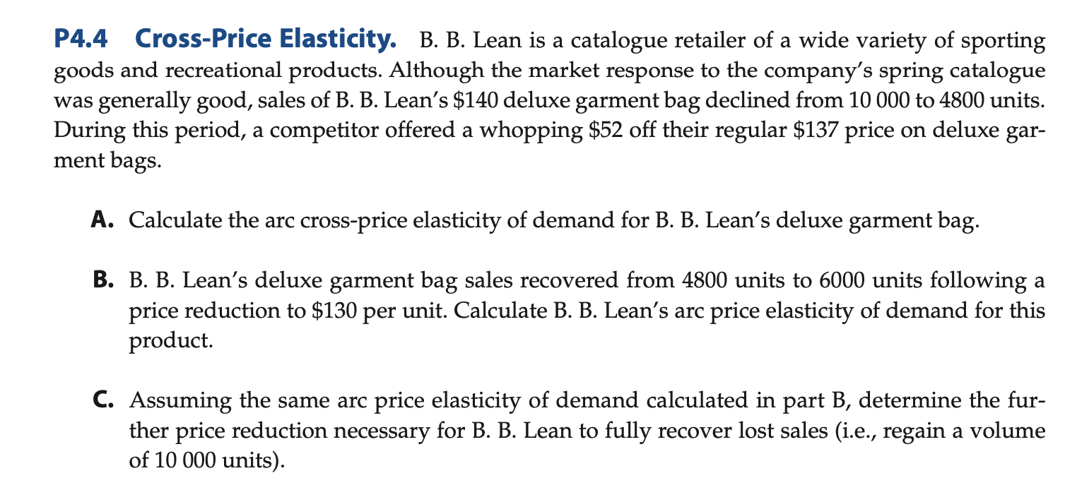 Solved P4.4 Cross-Price Elasticity. B. B. Lean Is A | Chegg.com