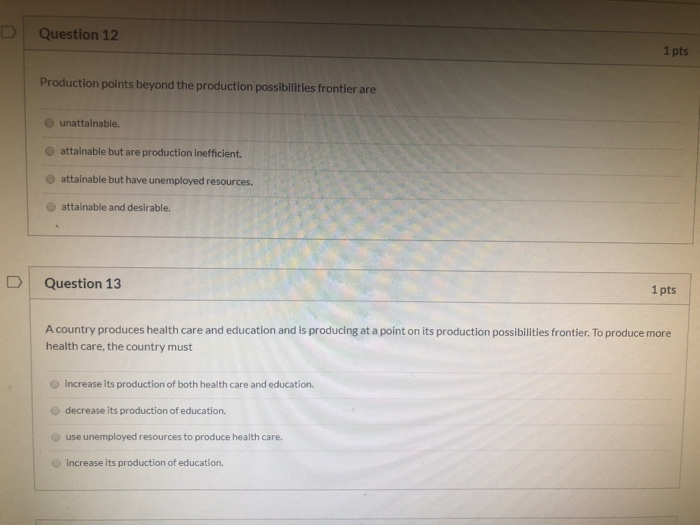 Solved Question 12 1 pts Production points beyond the | Chegg.com