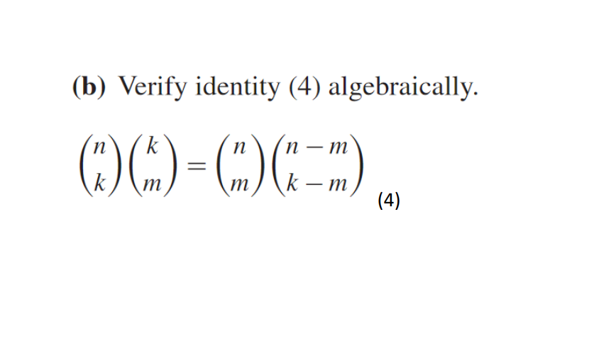 Solved (b) Verify Identity (4) Algebraically. | Chegg.com