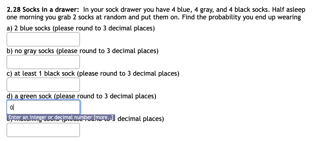 Solved 2.28 Socks in a drawer In your sock drawer you have