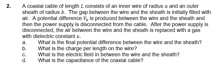 Solved 2. A coaxial cable of length L consists of an inner | Chegg.com