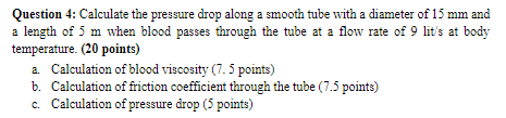 Solved Question 4: Calculate the pressure drop along a | Chegg.com
