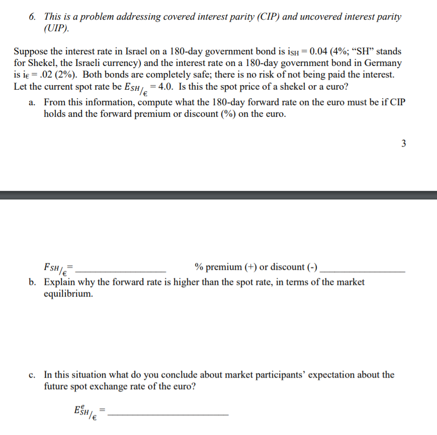Solved This Is A Problem Addressing Covered Interest Parity | Chegg.com