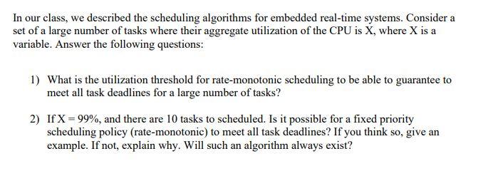 Solved In our class, we described the scheduling algorithms | Chegg.com