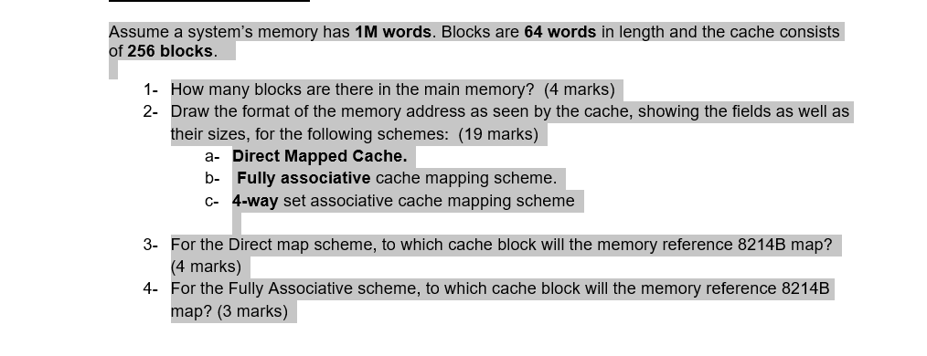 Solved Assume a system’s memory has 1M words. Blocks are 64 | Chegg.com