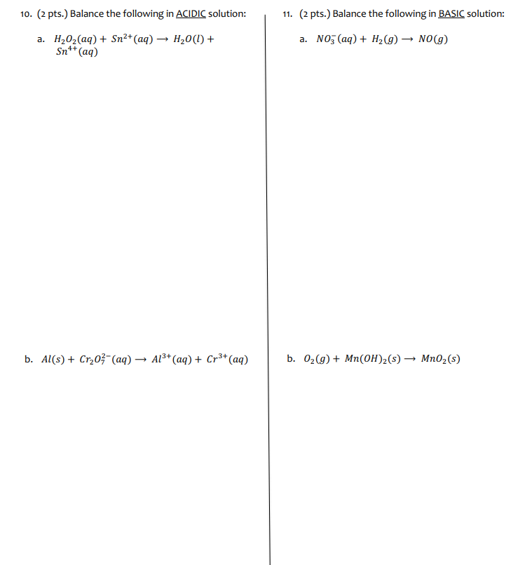 Solved 10 2 Pts Balance The Following In Acidic Chegg Com