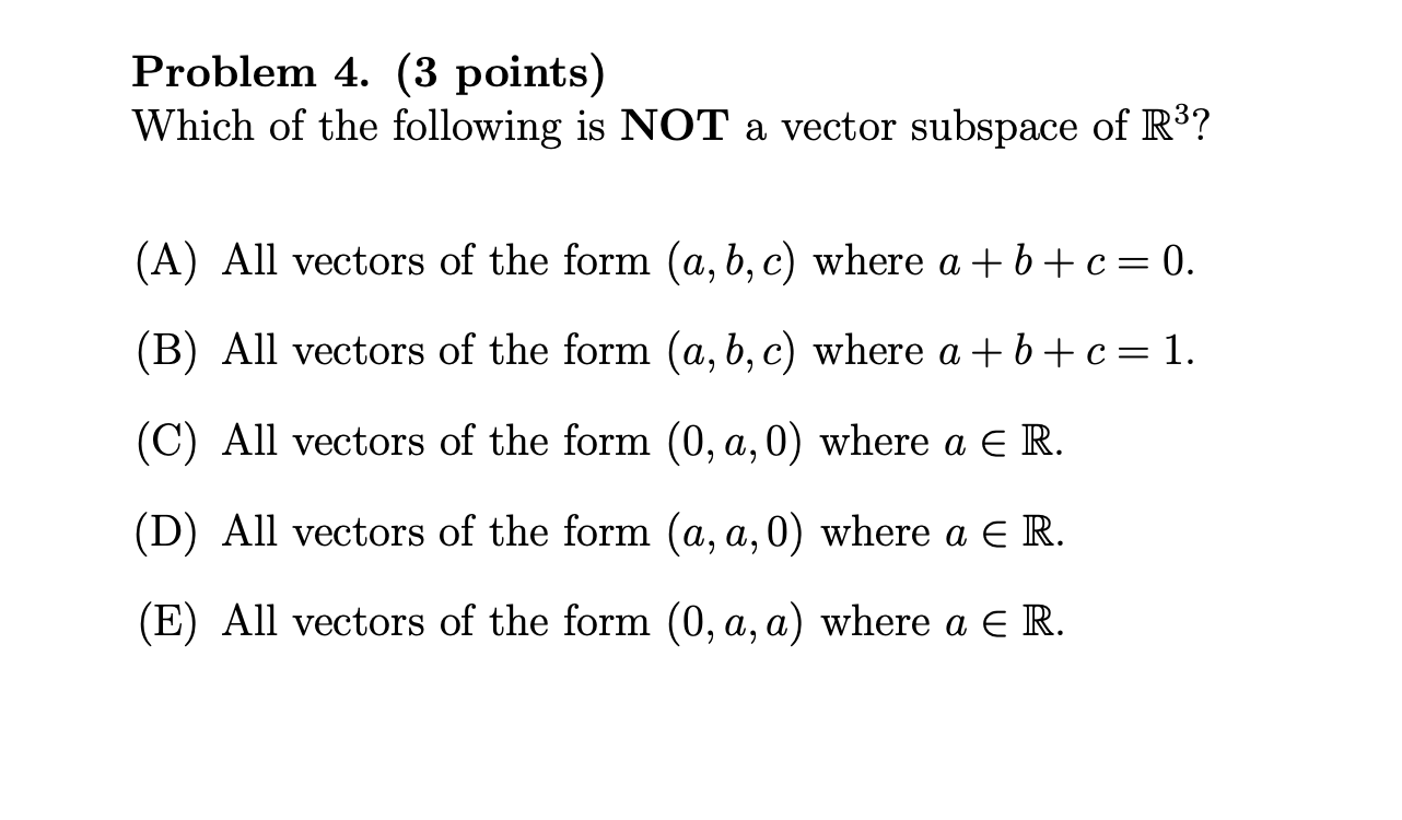 Solved Problem 4. (3 points) Which of the following is NOT a | Chegg.com