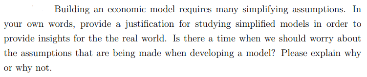 Solved Building An Economic Model Requires Many Simplifying | Chegg.com