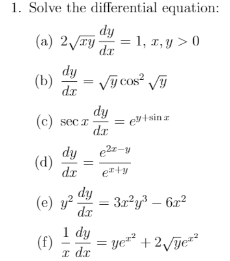 Solved 1. Solve the differential equation: dy = 1, 2, y > 0 | Chegg.com