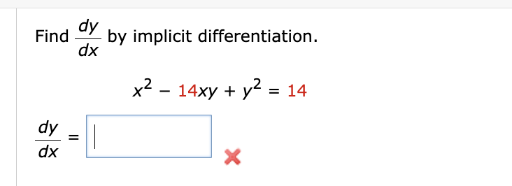 Solved Find dydx ﻿by implicit | Chegg.com