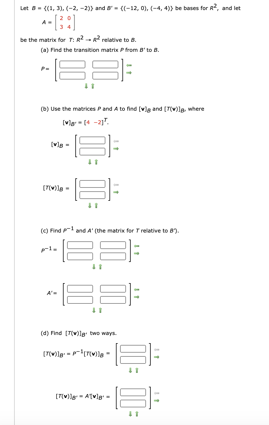 Solved Let B = {(1, 3), (-2, -2)} And B' = {(-12, 0), | Chegg.com