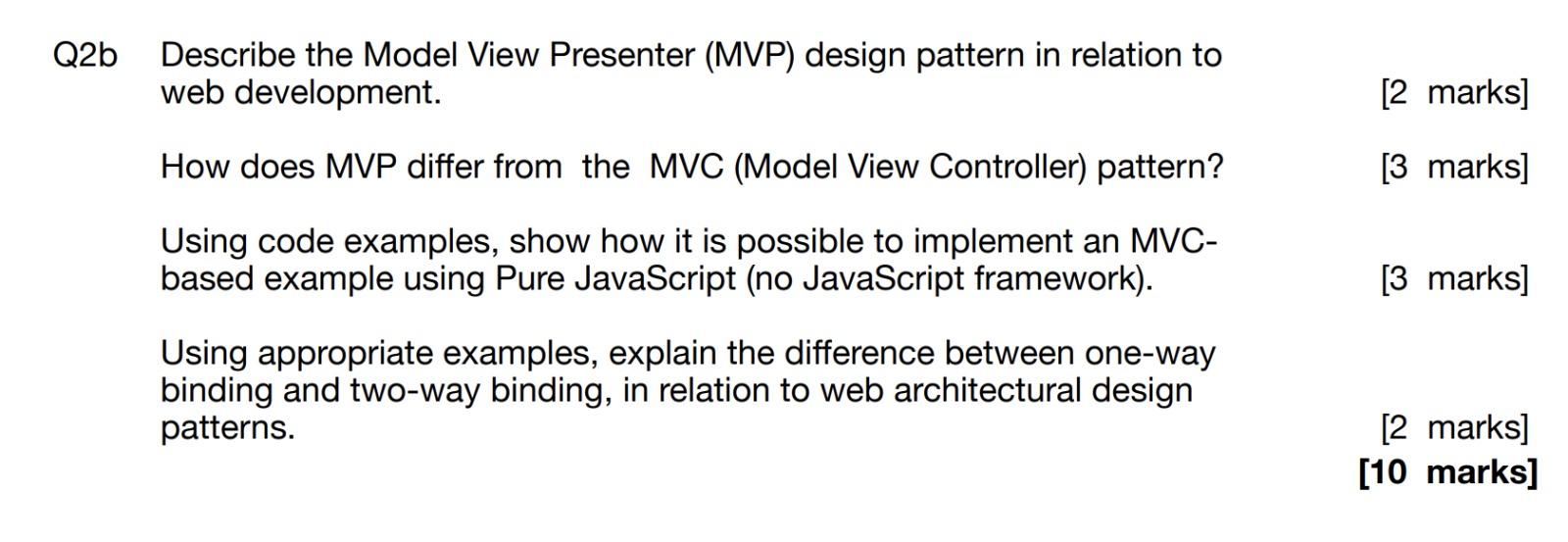 Solved Q2b Describe the Model View Presenter (MVP) design | Chegg.com
