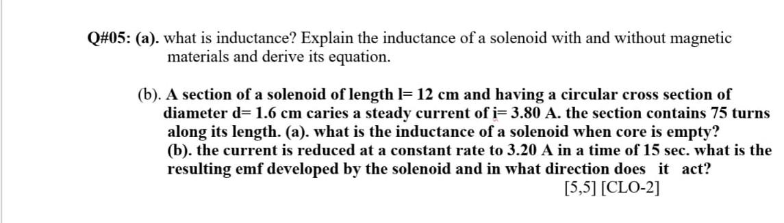 Solved Q#05: (a). what is inductance? Explain the inductance | Chegg.com