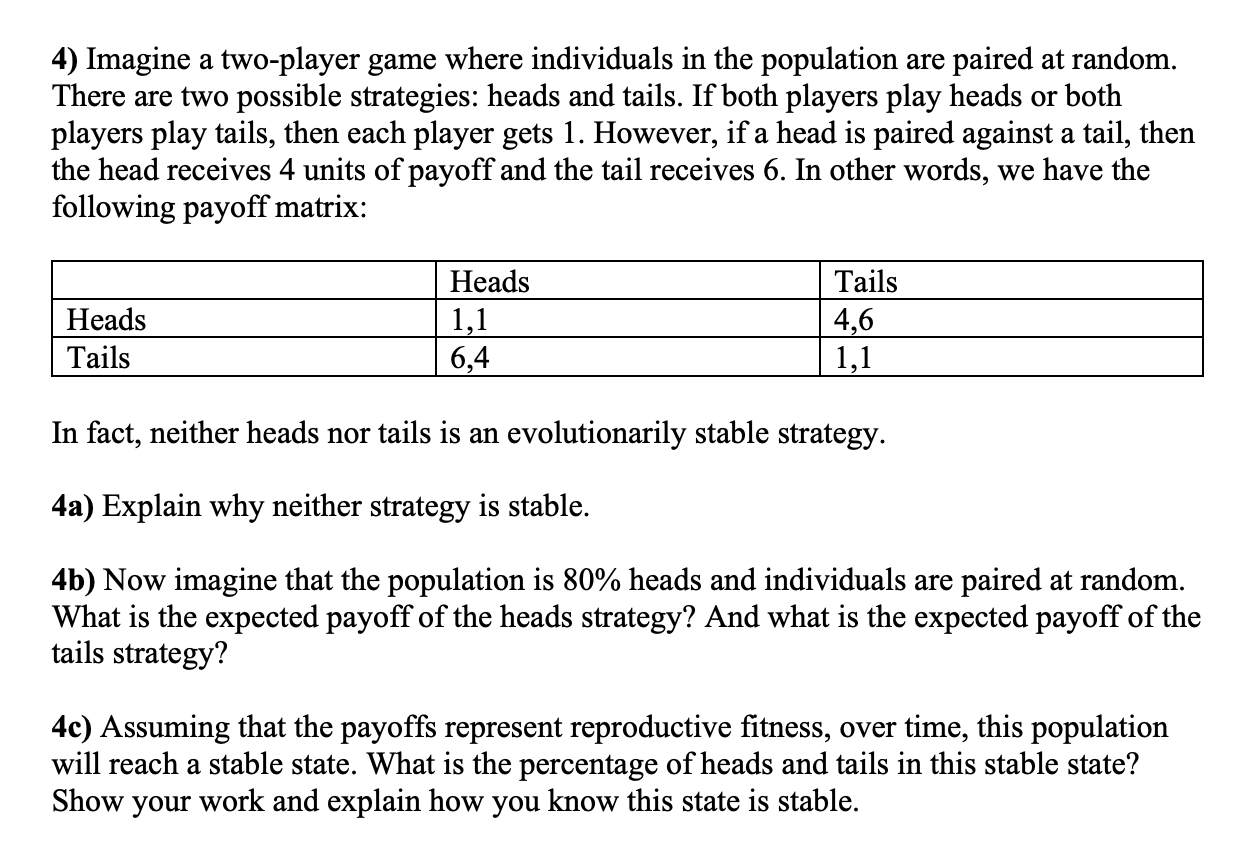 Solved 4) Imagine a two-player game where individuals in the | Chegg.com