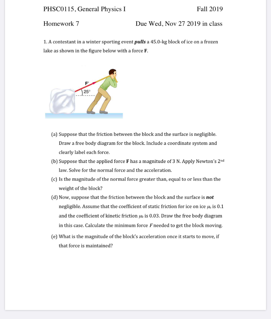 Solved PHSC0115, General Physics I Fall 2019 Homework 7 Due | Chegg.com