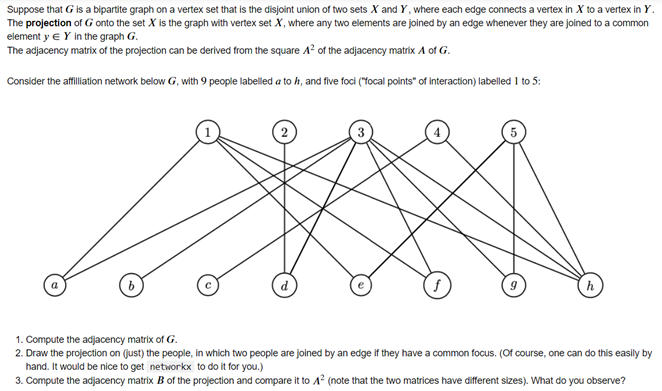 Solved Suppose that G is a bipartite graph on a vertex set | Chegg.com