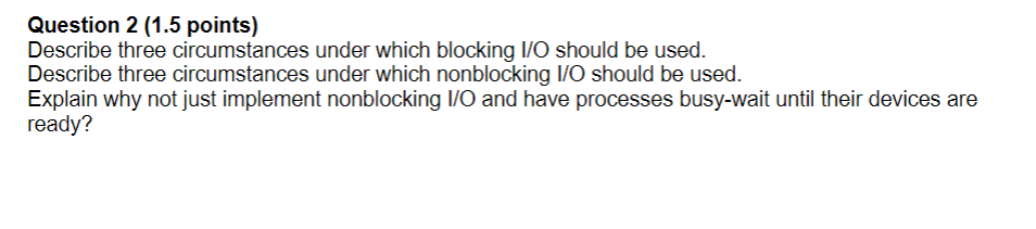 Solved Question 2 (1.5 Points) Describe Three Circumstances | Chegg.com