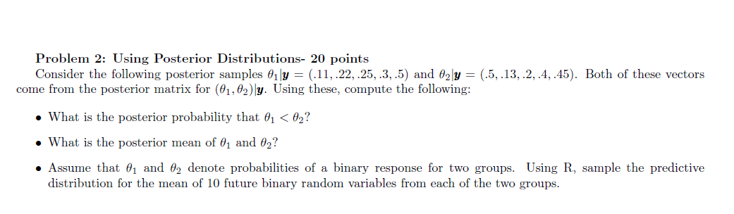 Problem 2: Using Posterior Distributions- 20 points | Chegg.com