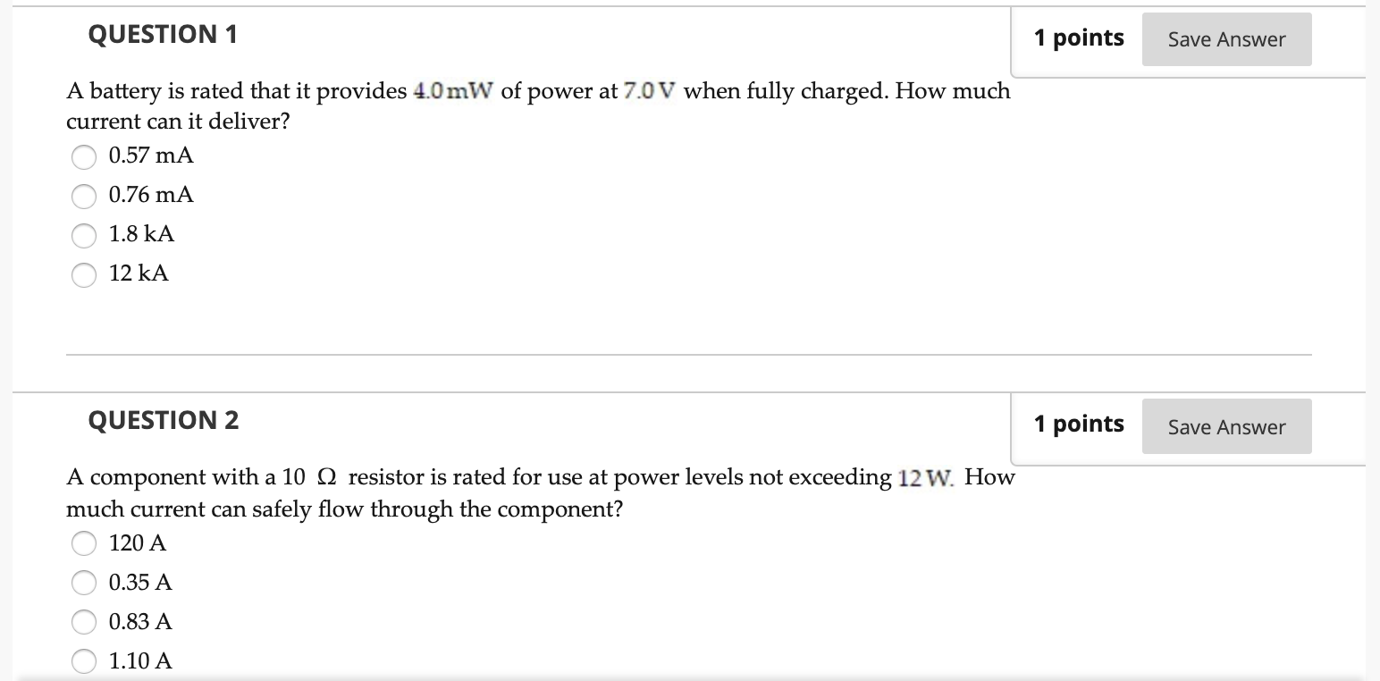 Solved QUESTION 1 1 points Save Answer A battery is rated | Chegg.com