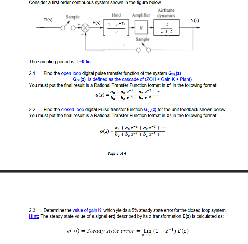 Solved The sampling period is: T=0.5 s 2.1. Find the | Chegg.com