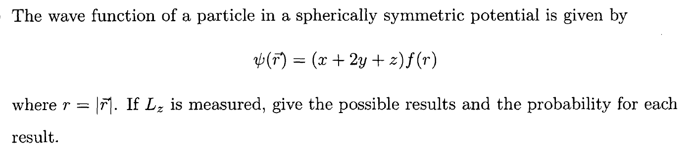 Solved The wave function of a particle in a spherically | Chegg.com