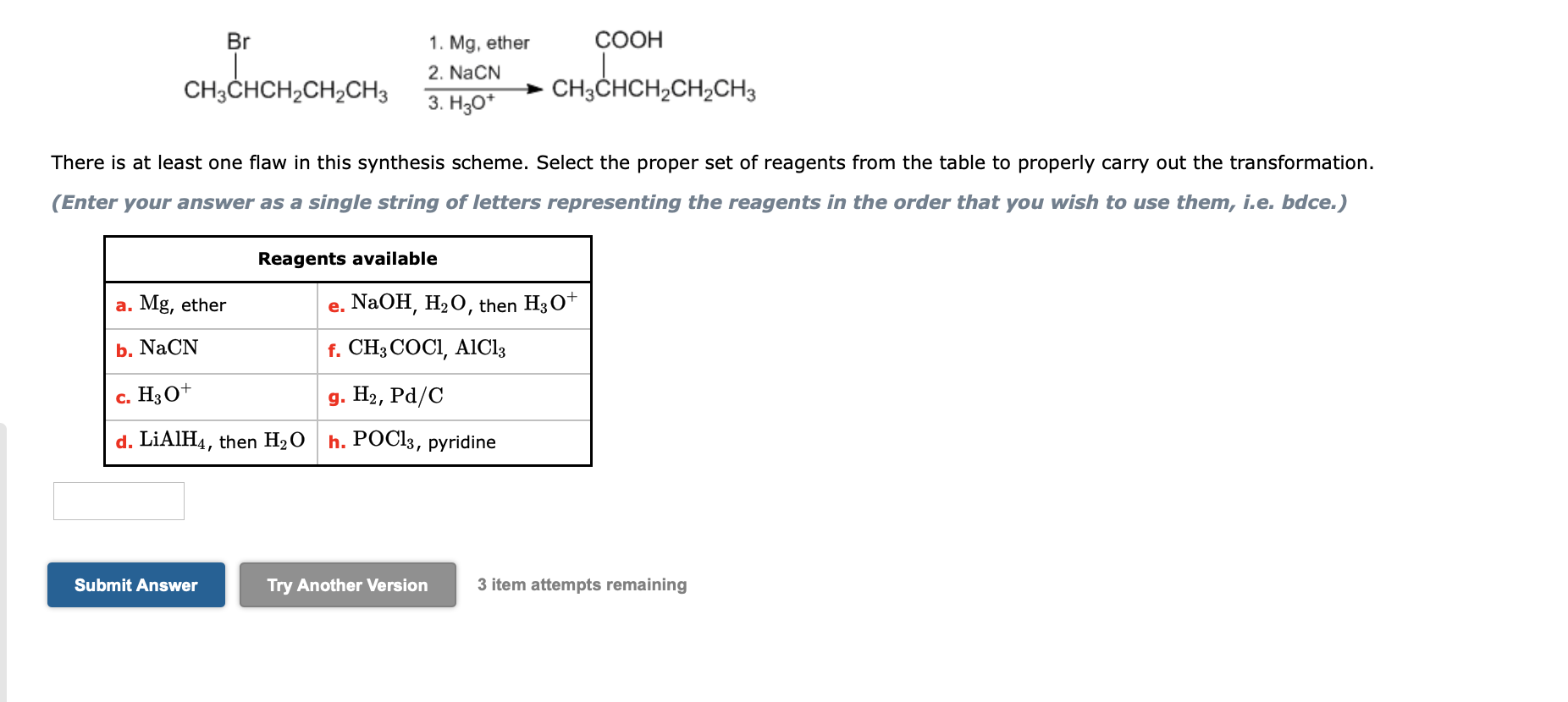 Solved Br 1 Mg Ether 2 Nacn 3 H307 Cooh Ch3chch2ch2ch3 8138