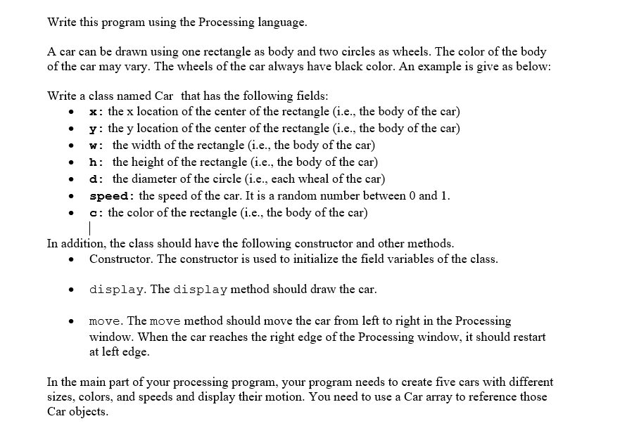 Solved Write this program using the Processing language. A | Chegg.com
