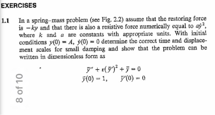 Solved In a spring-mass problem (see Fig. 2.2) assume that | Chegg.com