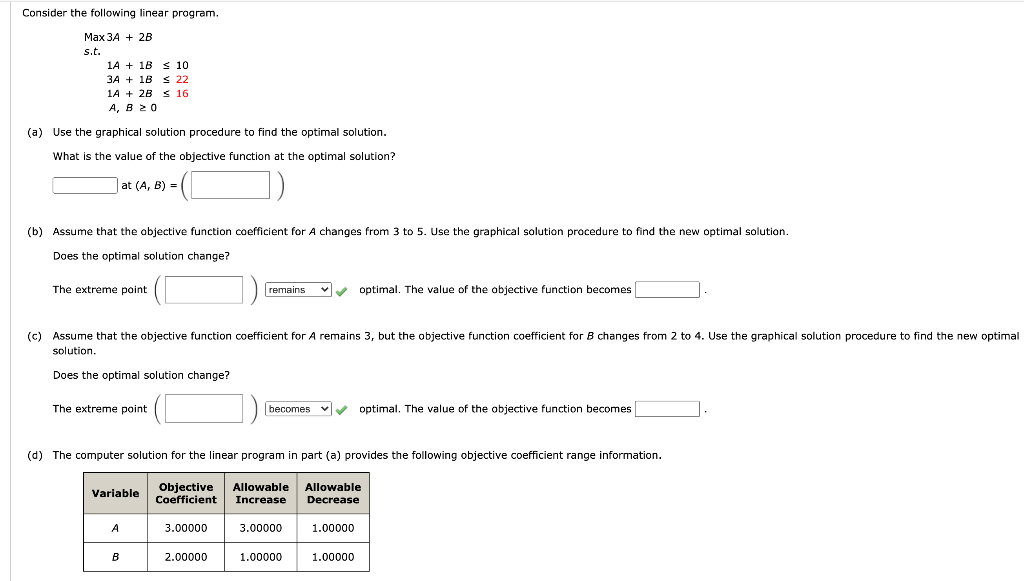 Solved Consider the following linear program. Max 3A + 2B | Chegg.com