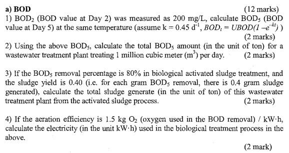 Solved a) BOD (12 marks) 1) BOD2 (BOD value at Day 2) was | Chegg.com