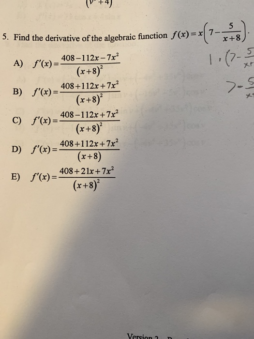 Solved 5 Find The Derivative Of The Algebraic Function F X