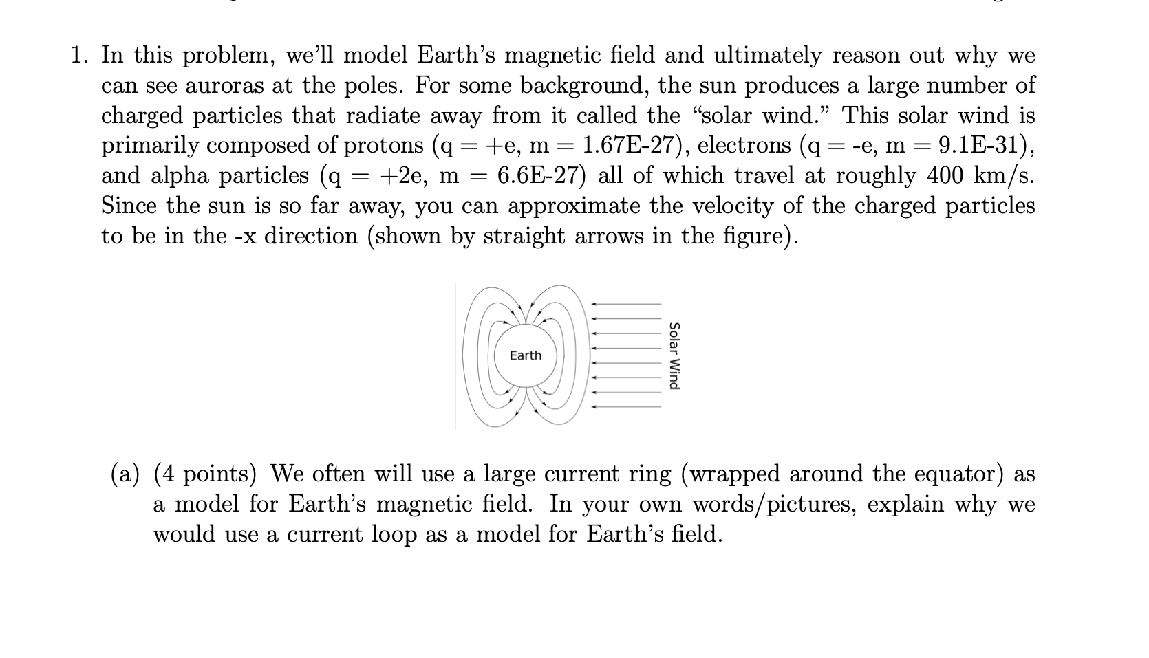 Solved 1. In this problem, we'll model Earth's magnetic | Chegg.com