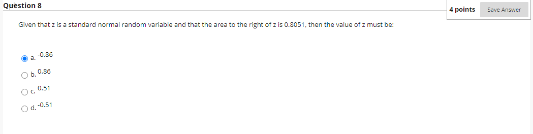 Solved Question 8 4 points Save Answer Given that z is a | Chegg.com