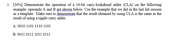 Solved 5. [30%] Demonstrate the operation of a 16-bit | Chegg.com