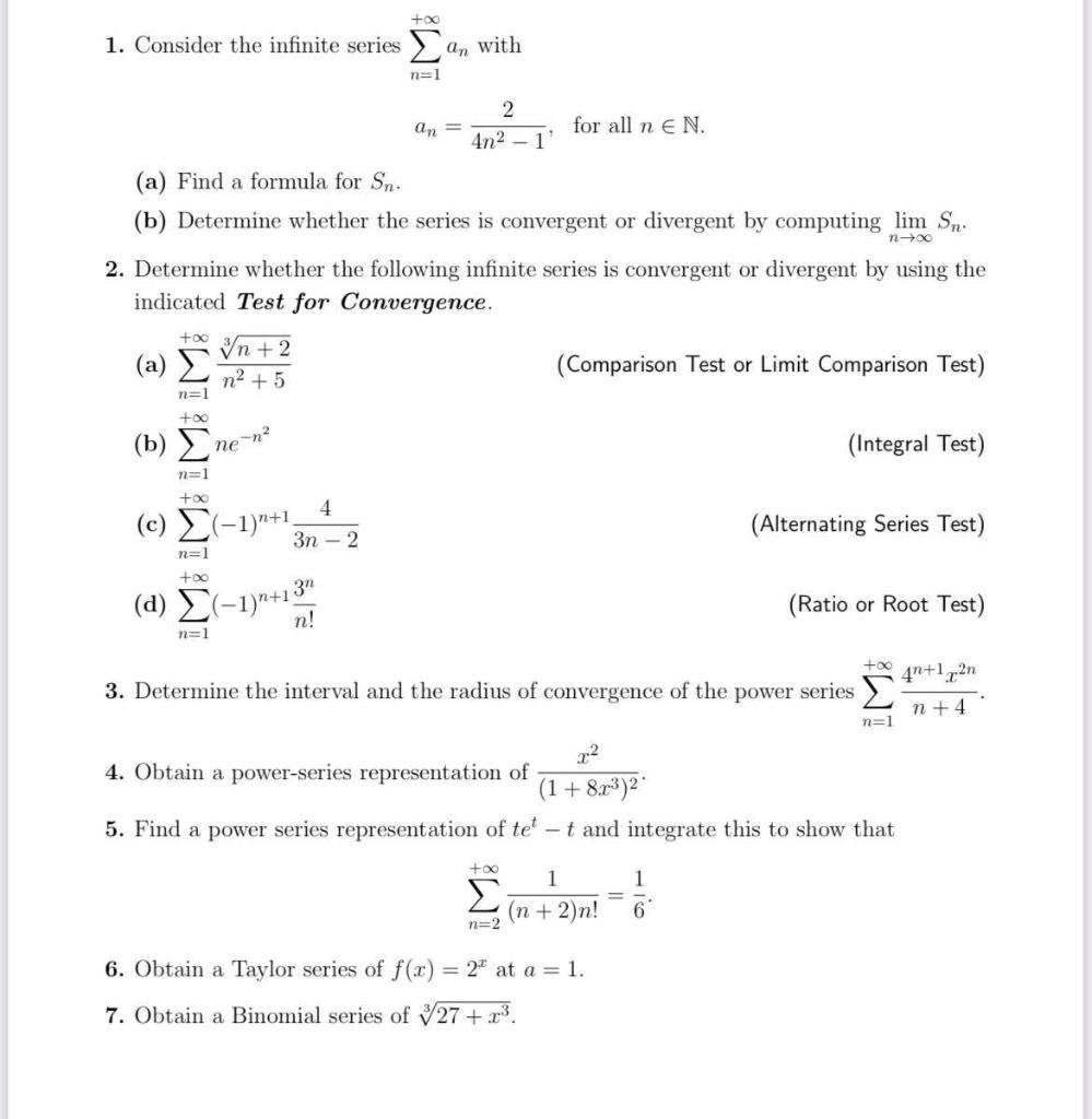 Solved + 1. Consider the infinite series an with n=1 2 an = | Chegg.com