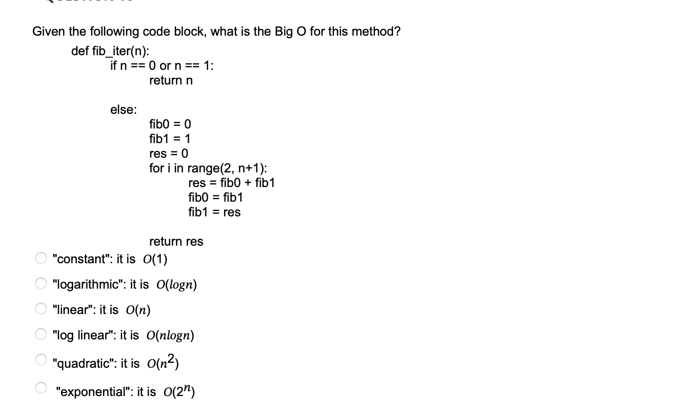 Solved Given the following code block, what is the Big O for | Chegg.com