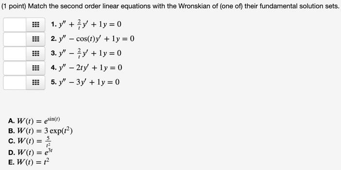 Solved (1 point) Match the second order linear equations