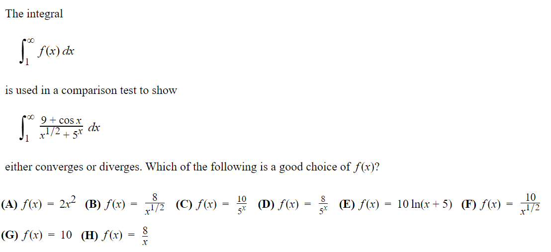 Solved The integral $ Flock is used in a comparison test to | Chegg.com