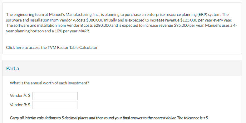 Solved The Engineering Team At Manuel's Manufacturing, Inc., | Chegg.com