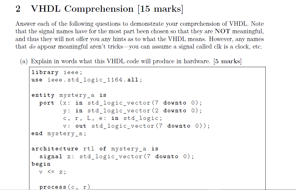 Solved 2 VHDL Comprehension (15 marks] Answer each of the | Chegg.com