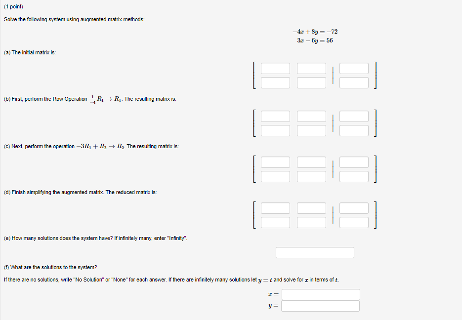 Solved (1 point) Solve the following system using augmented | Chegg.com
