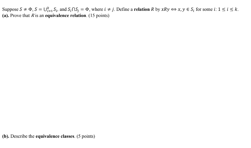 Solved Suppose S ≠ Φ S ⋃ Si K I1 And Si⋂sj Φ Where 2151