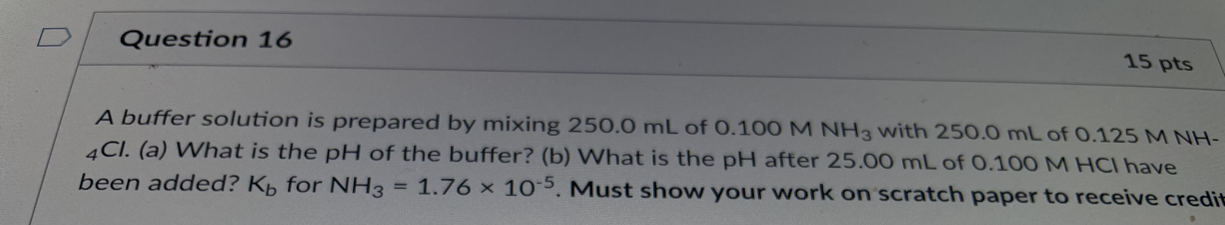 Solved A buffer solution is prepared by mixing 250.0 mL of | Chegg.com